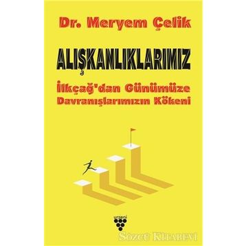 Alışkanlıklarımız - Meryem Çelik