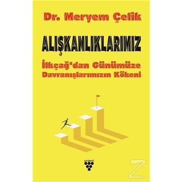 Alışkanlıklarımız - Meryem Çelik