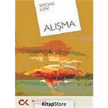 ALIŞMA - SERDAR KIZIK