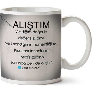 Alıştım Baskılı Kupa