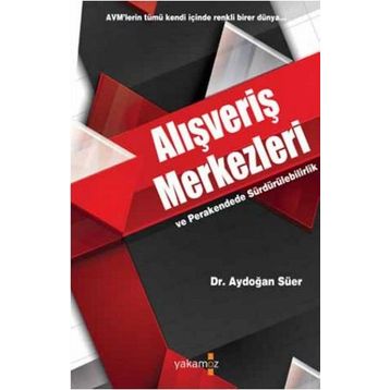 Alışveriş Merkezleri ve Perakendede Sürdürülebilirlik - Aydoğan Süer