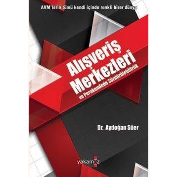 Alışveriş Merkezleri ve Perakendede Sürdürülebilirlik - Aydoğan Süer