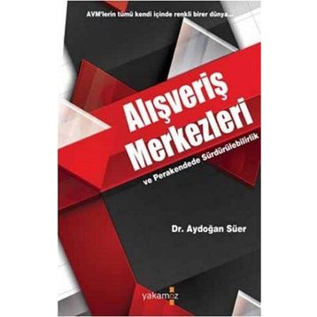 Alışveriş Merkezleri ve Perakendede Sürdürülebilirlik - Aydoğan Süer