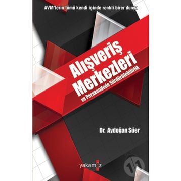 Alışveriş Merkezleri ve Perakendede Sürdürülebilirlik - Aydoğan Süer