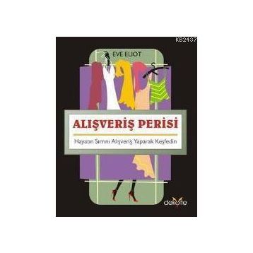 ALIŞVERİŞ PERISI - EVE ELIOT