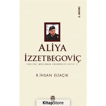 Aliya İzzetbegoviç - Recep İhsan Eliaçık