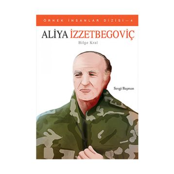 Aliya İzzetbegoviç - Sevgi Başman