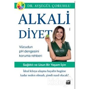 Alkali Diyet - Dr. Ayşegül Çoruhlu