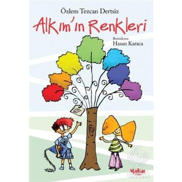 Alkım’ın Renkleri - Özlem Tezcan Dertsiz