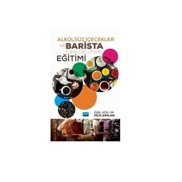 Alkolsüz İçecekler ve Barista Eğitimi - Filiz Arslan