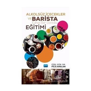 Alkolsüz İçecekler ve Barista Eğitimi - Filiz Arslan