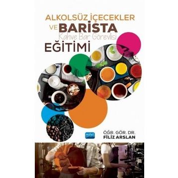 Alkolsüz İçecekler ve Barista Eğitimi - Filiz Arslan