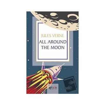 All Around The Moon - Jules Verne