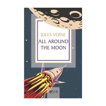 All Around The Moon - Jules Verne