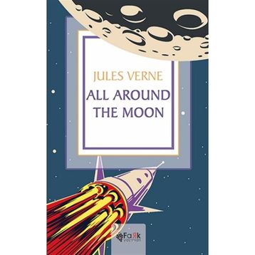 All Around The Moon - Jules Verne