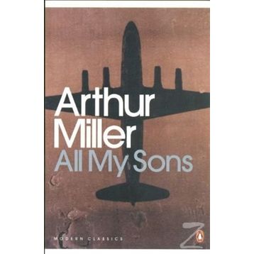 All My Sons - Arthur Miller