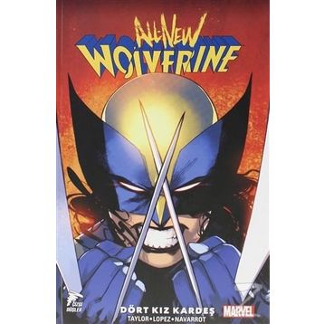 All New Wolverine Cilt: 1 - Tom Taylor
