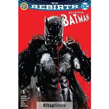 All-Star Batman Sayı 1 ( DC Rebirth ) - Scott Snyder