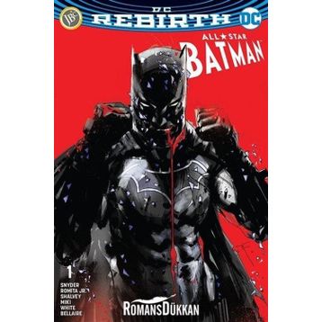 All-Star Batman Sayı 1 ( DC Rebirth ) - Scott Snyder