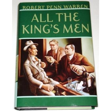All the King’s Men - Robert Penn Warren