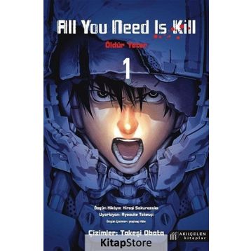 All You Need Is Kill 1 - Öldür Yeter - 1 - Kolektif