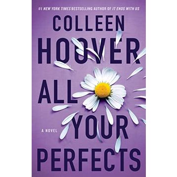 All Your Perfects: A Novel