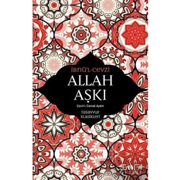 Allah Aşkı - İbnü'l Cezvi