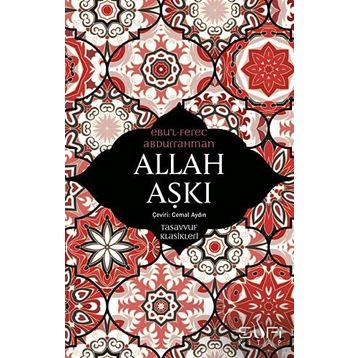 Allah Aşkı -Tasavvuf Klasikleri Cemal Aydın