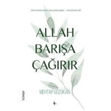 Allah Barışa Çağırır - Mehtap Gözükan