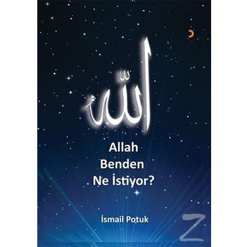 Allah Benden Ne İstiyor - İsmail Potuk