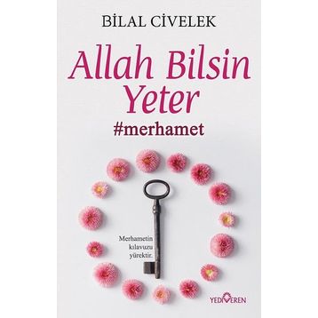 Allah Bilsin Yeter -Bilal Civelek