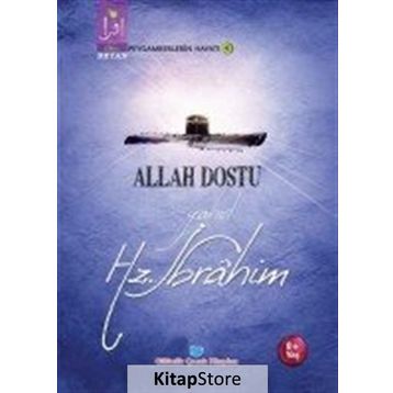 Allah Dostu Yahut Hz. İbrahim - Osman Koca