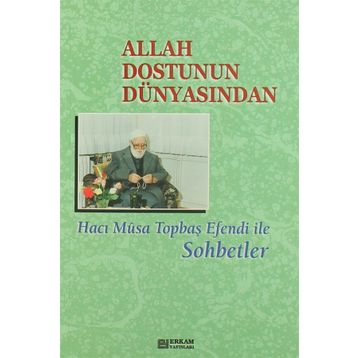 Allah Dostunun Dünyasından - Sadık Dana