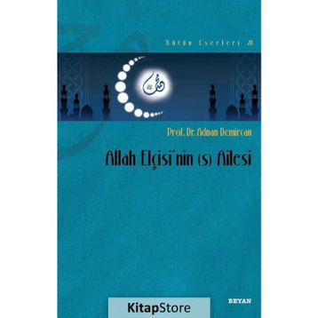 Allah Elçisi'nin Ailesi - Adnan Demircan