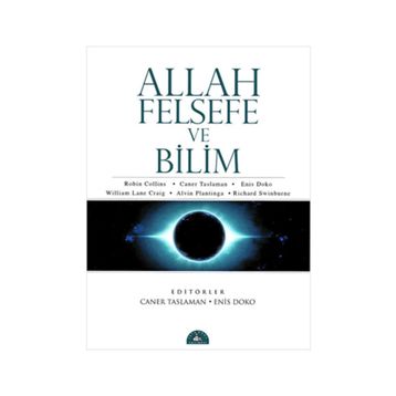 ALLAH FELSEFE VE BILIM - CANER TASLAMAN