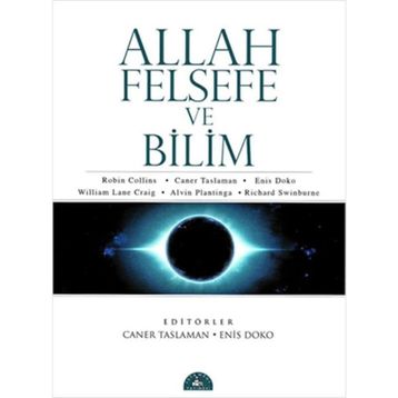 ALLAH FELSEFE VE BILIM - CANER TASLAMAN