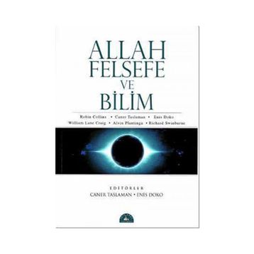 ALLAH FELSEFE VE BILIM - CANER TASLAMAN