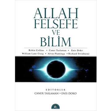 ALLAH FELSEFE VE BILIM - CANER TASLAMAN