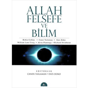 ALLAH FELSEFE VE BILIM - CANER TASLAMAN