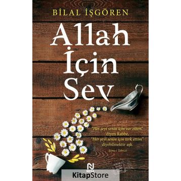 Allah İçin Sev - Bilal İşgören