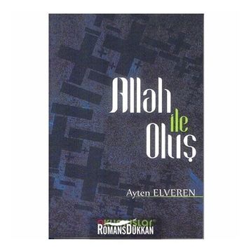 Allah İle Oluş - Ayten Elveren