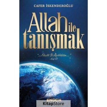 Allah İle Tanışmak - Cafer İskenderoğlu