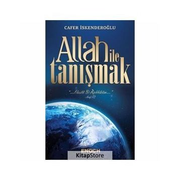 Allah İle Tanışmak - Cafer İskenderoğlu
