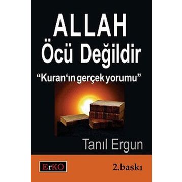 Allah Öcü Değildir - Tanıl Ergun