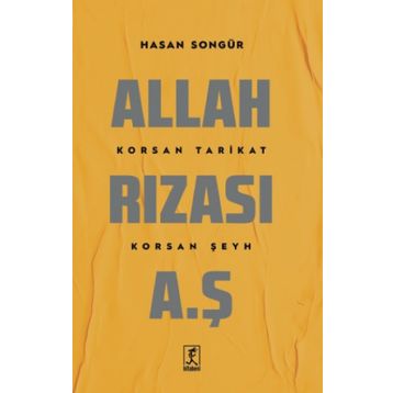 Allah Rızası A.Ş - Hasan Songür - Hitabevi Yayınları