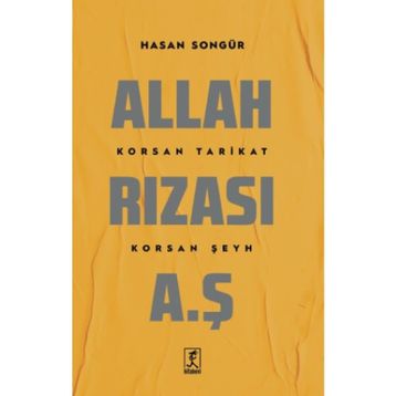 Allah Rızası A.Ş - Hasan Songür - Hitabevi Yayınları