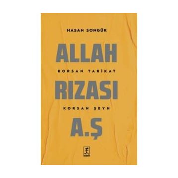 Allah Rızası A.Ş - Hasan Songür - Hitabevi Yayınları