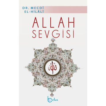 ALLAH SEVGISI - MECDI HILALI