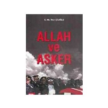 ALLAH VE ASKER - İLHAN ÇİLOĞLU