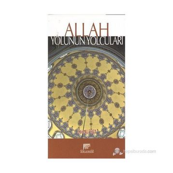 ALLAH YOLUNUN YOLCULARI - SAID ALPSOY
